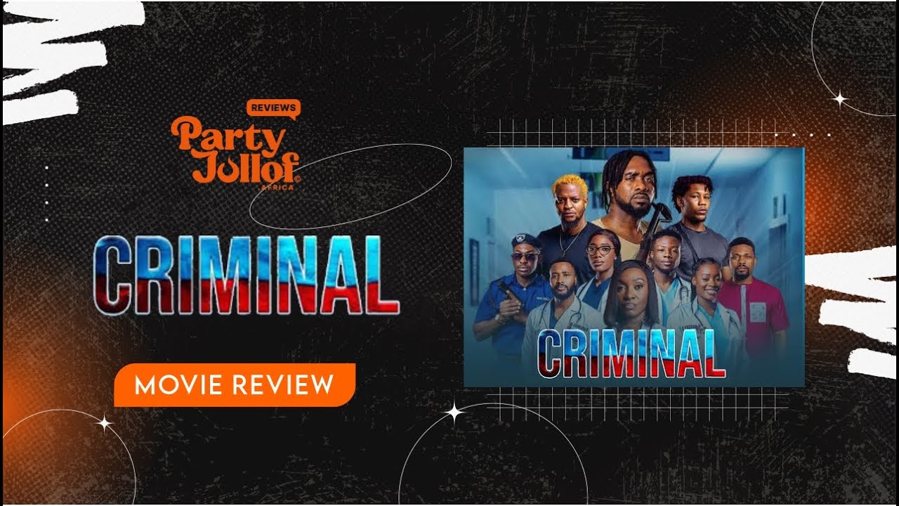 Criminal Movie Review - Party Jollof Africa