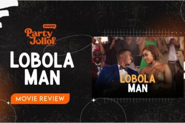 Lobola Man Movie Review - Party Jollof Africa